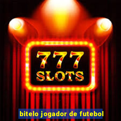 bitelo jogador de futebol